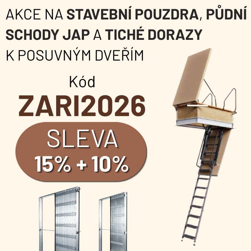 ZÁŘIJOVÁ AKCE na stavební pouzdra, půdní schody JAP a tichý doraz k posuvným dveřím - Sleva 15% + 10%